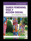 SABER FEMENINO, VIDA Y ACCION SOCIAL