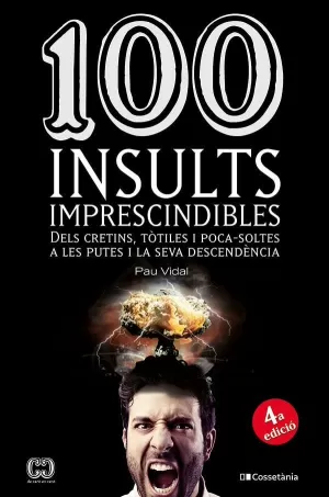 100 INSULTS IMPRESCINDIBLES