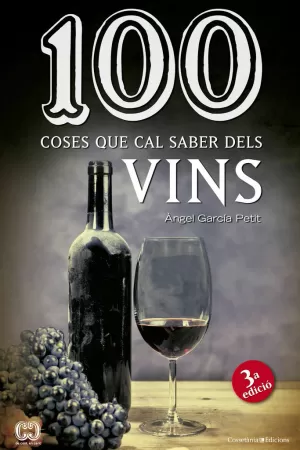 100 COSES QUE CAL SABER DE VINS