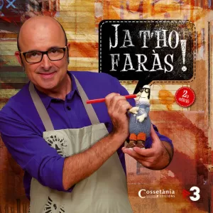 JA T'HO FARÀS! JA T'HO FARÀS!