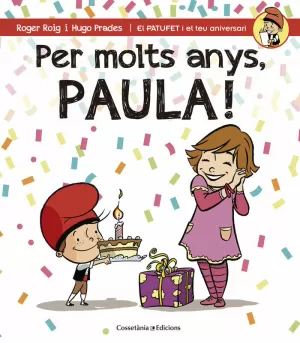 PER MOLTS ANYS, PAULA!