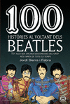 100 HISTRIES AL VOLTANT DELS BEATLES