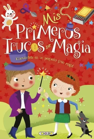 MIS PRIMERAS AFICIONES. TRUCOS DE MAGIA