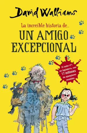 LA INCREÍBLE HISTORIA DE... UN AMIGO EXCEPCIONAL