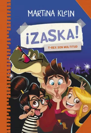T-REX SON MULTITUD (¡ZASKA! 3)