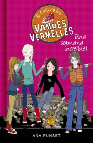 UNA SETMANA INCREÏBLE (EL CLUB DE LES VAMBES VERMELLES 5)