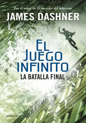 LA BATALLA FINAL (EL JUEGO INFINITO 3) LA BATALLA FINAL (EL JUEGO INFINITO 3)