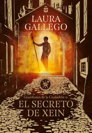 EL SECRETO DE XEIN (GUARDIANES DE LA CIUDADELA 2)