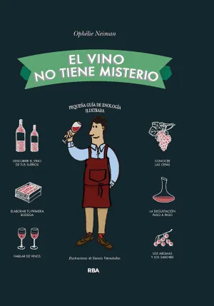 EL VINO NO TIENE MISTERIO EL VINO NO TIENE MISTERIO