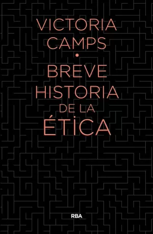 BREVE HISTORIA DE LA ETICA