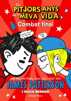 ELS PITJORS ANYS DE LA MEVA VIDA 5. COMBAT FINAL