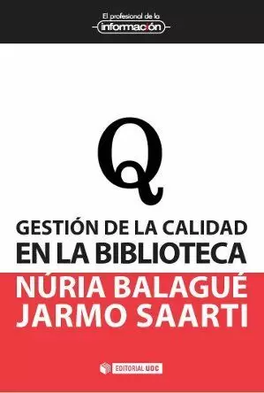 GESTIÓN DE LA CALIDAD EN LA BIBLIOTECA