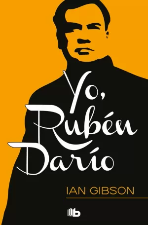 YO, RUBÉN DARÍO