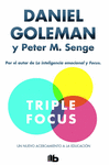 TRIPLE FOCUS. UN NUEVO ACERCAMIENTO A LA EDUCACIN