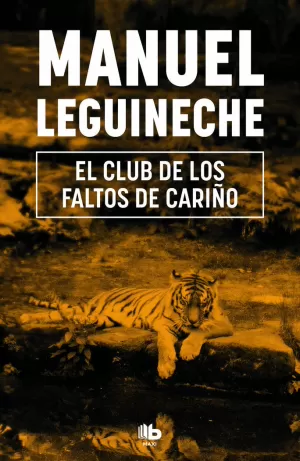 EL CLUB DE LOS FALTOS DE CARIÑO EL CLUB DE LOS FALTOS DE CARIÑO