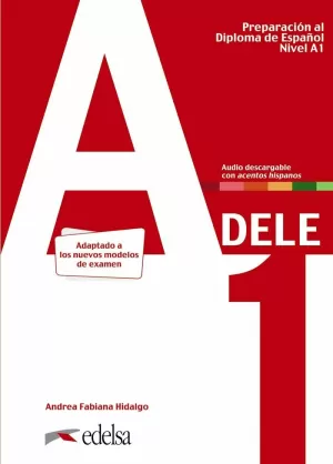 PREPARACIÓN AL DELE A1. LIBRO DEL ALUMNO. EDICIÓN 2020