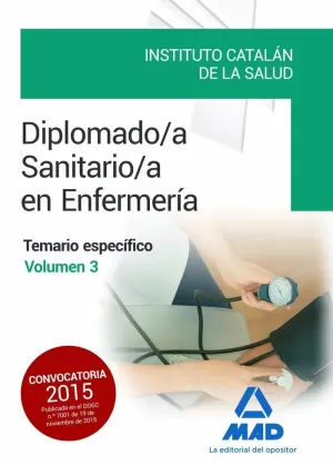 DIPLOMADO/A SANITARIO/A EN ENFERMERÍA V 3 DEL INSTITUTO CATALÁN DE LA SALUD. TEMARIO DIPLOMADO/A SANITARIO/A EN ENFERMERÍA V 3 DEL INSTITUTO CATALÁN DE LA SALUD. TEMARIO