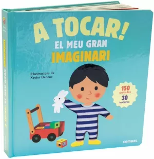 A TOCAR! EL MEU GRAN IMAGINARI