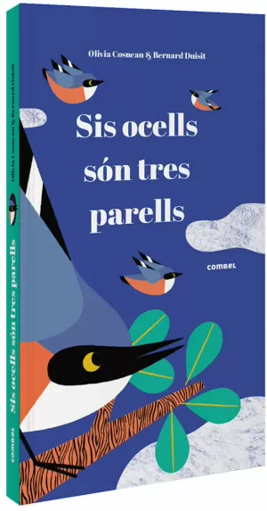 SIS OCELLS SÓN TRES PARELLS SIS OCELLS SÓN TRES PARELLS