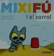 MIXIFÚ I EL SORRAL