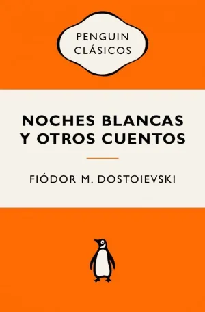 NOCHES BLANCAS Y OTROS CUENTOS