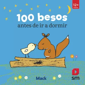 100 BESOS ANTES DE IR A DORMIR 100 BESOS ANTES DE IR A DORMIR