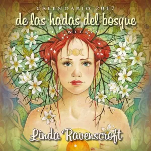 CALENDARIO 2017 DE LAS HADAS DEL BOSQUE CALENDARIO 2017 DE LAS HADAS DEL BOSQUE