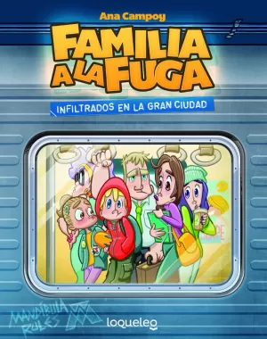 INFILTRADOS EN LA GRAN CIUDAD. FAMILIA A LA FUGA 2