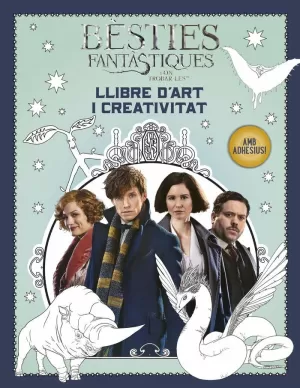 BÈSTIES FANTÀSTIQUES I ON TROBAR-LES. LLIBRE D'ART I CREATIVITAT