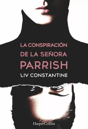 LA CONSPIRACION DE LA SEÑORA PARRISH