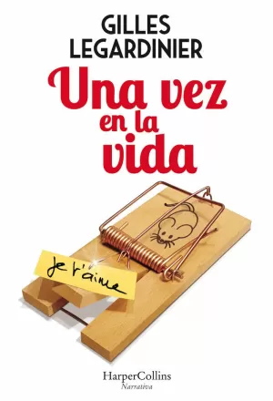 UNA VEZ EN LA VIDA UNA VEZ EN LA VIDA