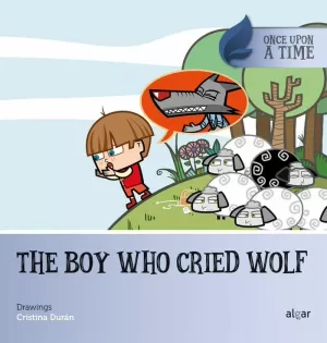 THE BOY WHO CRIED WOLF THE BOY WHO CRIED WOLF