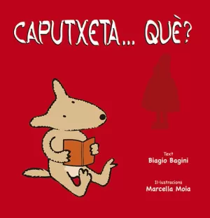 CAPUTXETA... QUÈ? CAPUTXETA... QUÈ?