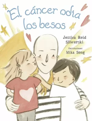EL CÁNCER ODIA LOS BESOS EL CÁNCER ODIA LOS BESOS