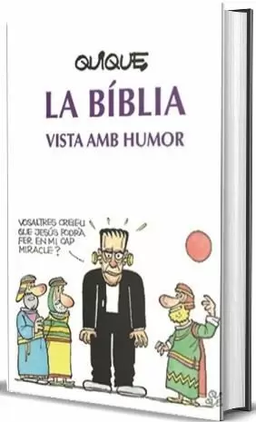 LA BÍBLIA VISTA AMB HUMOR