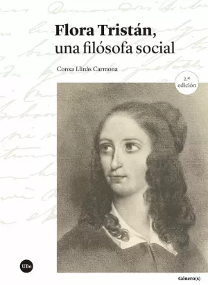 FLORA TRISTÁN, UNA FILÓSOFA SOCIAL FLORA TRISTÁN, UNA FILÓSOFA SOCIAL