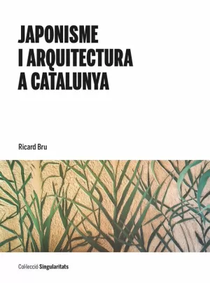 JAPONISME I ARQUITECTURA A CATALUNYA JAPONISME I ARQUITECTURA A CATALUNYA