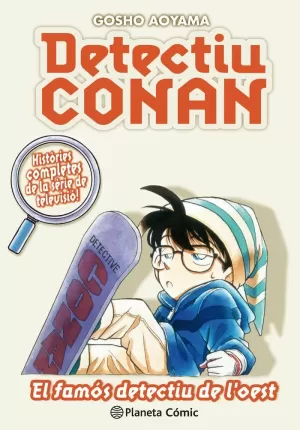 DETECTIU CONAN Nº 10 EL FAMÓS DETECTIU DE L'OEST DETECTIU CONAN Nº 10 EL FAMÓS DETECTIU DE L'OEST
