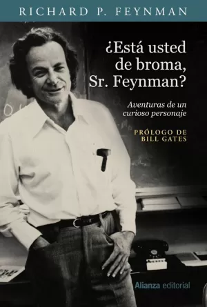 ESTÁ USTED DE BROMA, SEÑOR FEYNMAN?