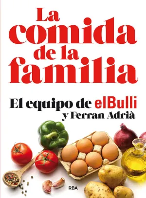 LA COMIDA DE LA FAMILIA (N. EDICIÓN) LA COMIDA DE LA FAMILIA (N. EDICIÓN)