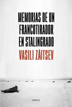 MEMORIAS DE UN FRANCOTIRADOR EN STALINGRADO