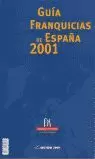FRANQUICIAS DE ESPAÑA 2001 GUI