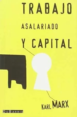 TRABAJO ASALARIADO Y CAPITAL