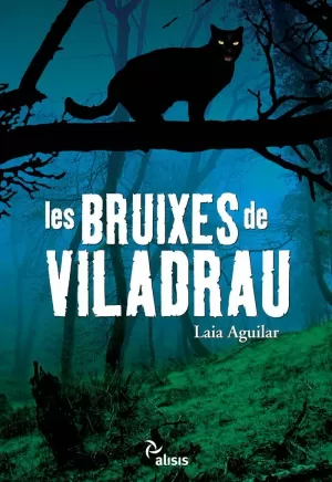 LES BRUIXES DE VILADRAU LES BRUIXES DE VILADRAU