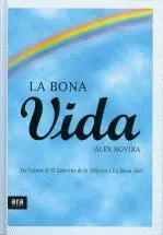LA BONA VIDA