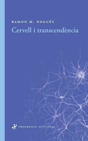 CERVELL I TRANSCENDENCIA