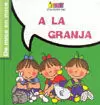 A LA GRANJA - DE MICA EN MICA