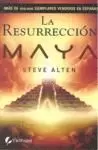 RESURRECCION MAYA, LA