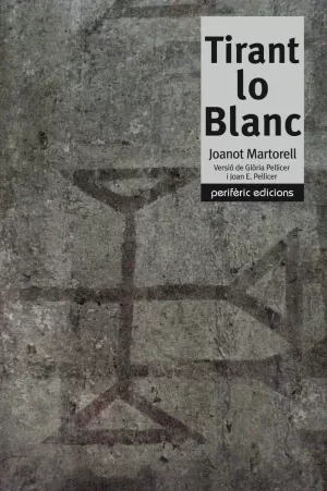 TIRANT LO BLANC - PERIFERIC