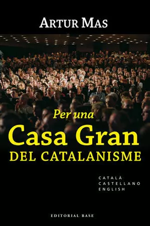 PER UNA CASA GRAN DEL CATALANISME PER UNA CASA GRAN DEL CATALANISME